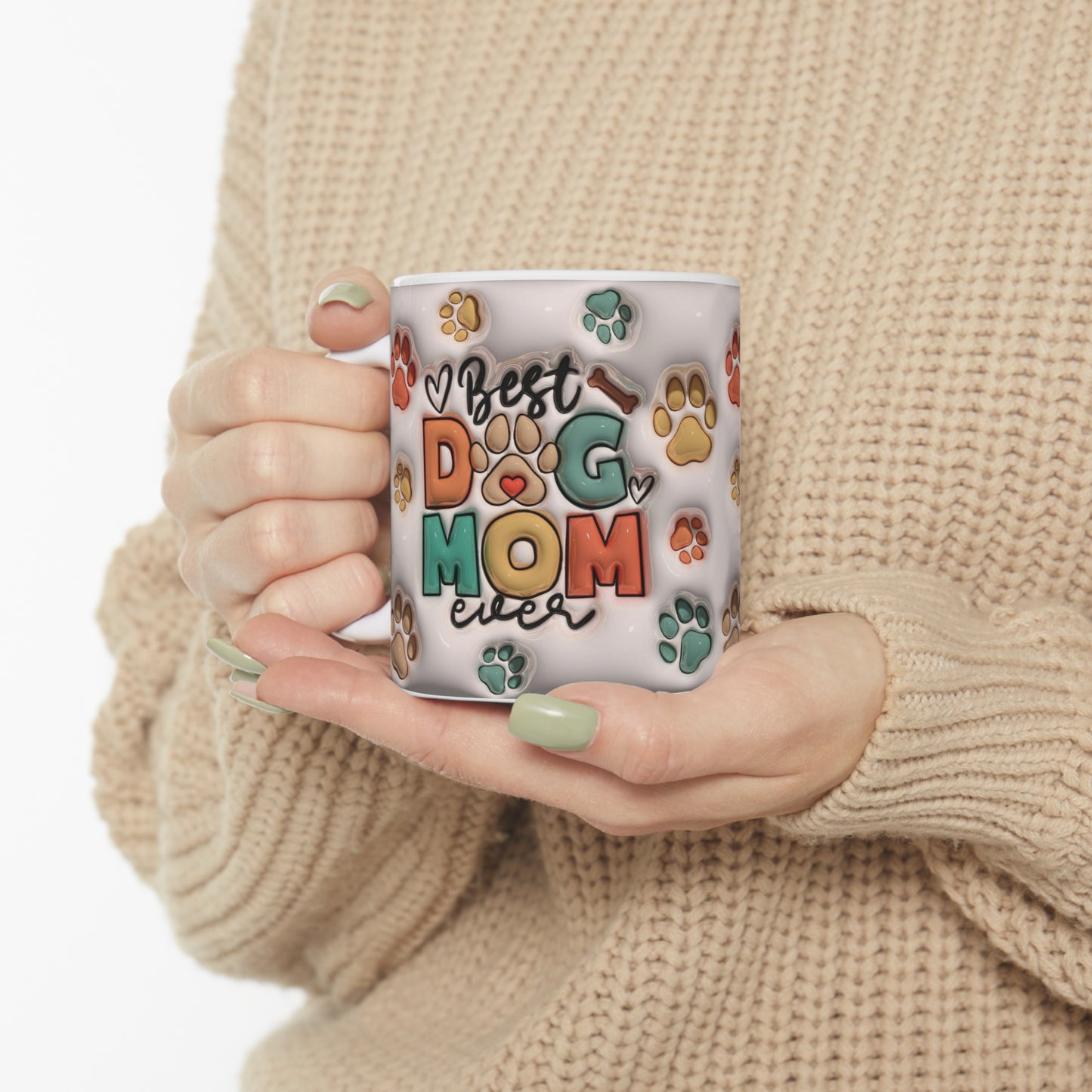 Best Dog Mom Ever Mug - Dog Mom Gift - Puffy Effect Mug