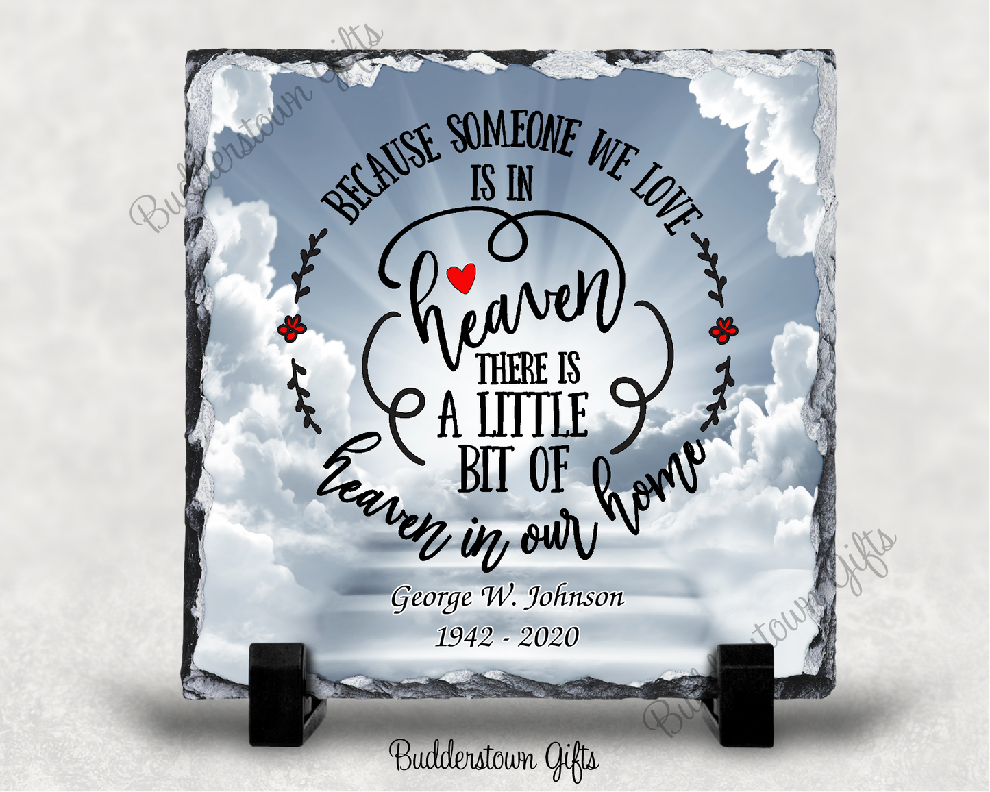 Because Someone We Love / 3 backgrounds / Memorial Stone Slate / Sympathy Gifts