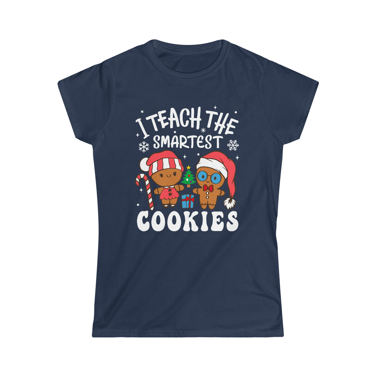 I Teach The Smartest Cookies - Women's Softstyle Tee