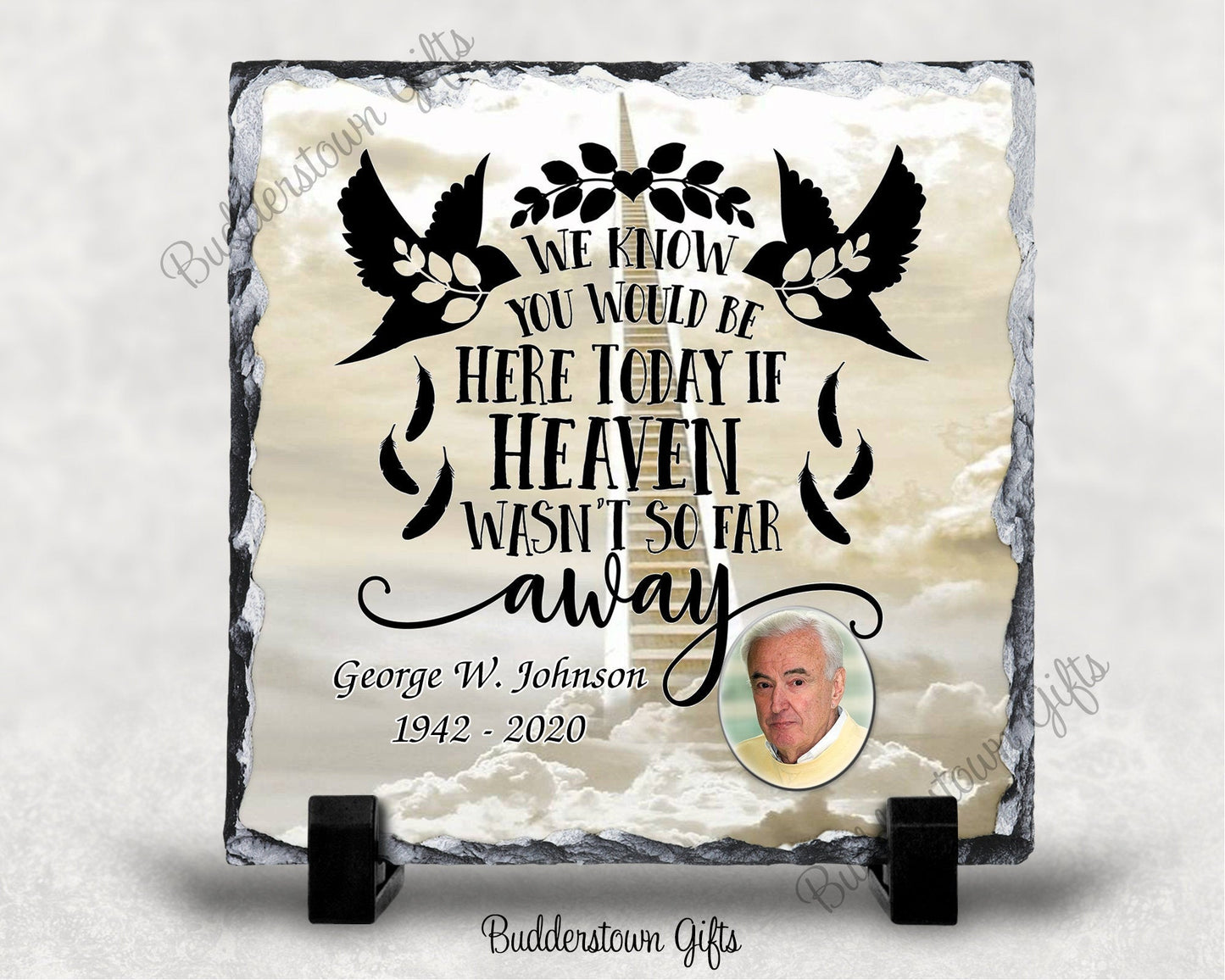 Memorial Stone Slate - We Know You Would Be Here Today/3 Backgrounds - 7.5" x 7.5