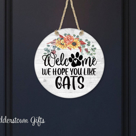 Welcome  Hope you like Cats - Door Hanger - 3 Styles to choose from - front door wreath
