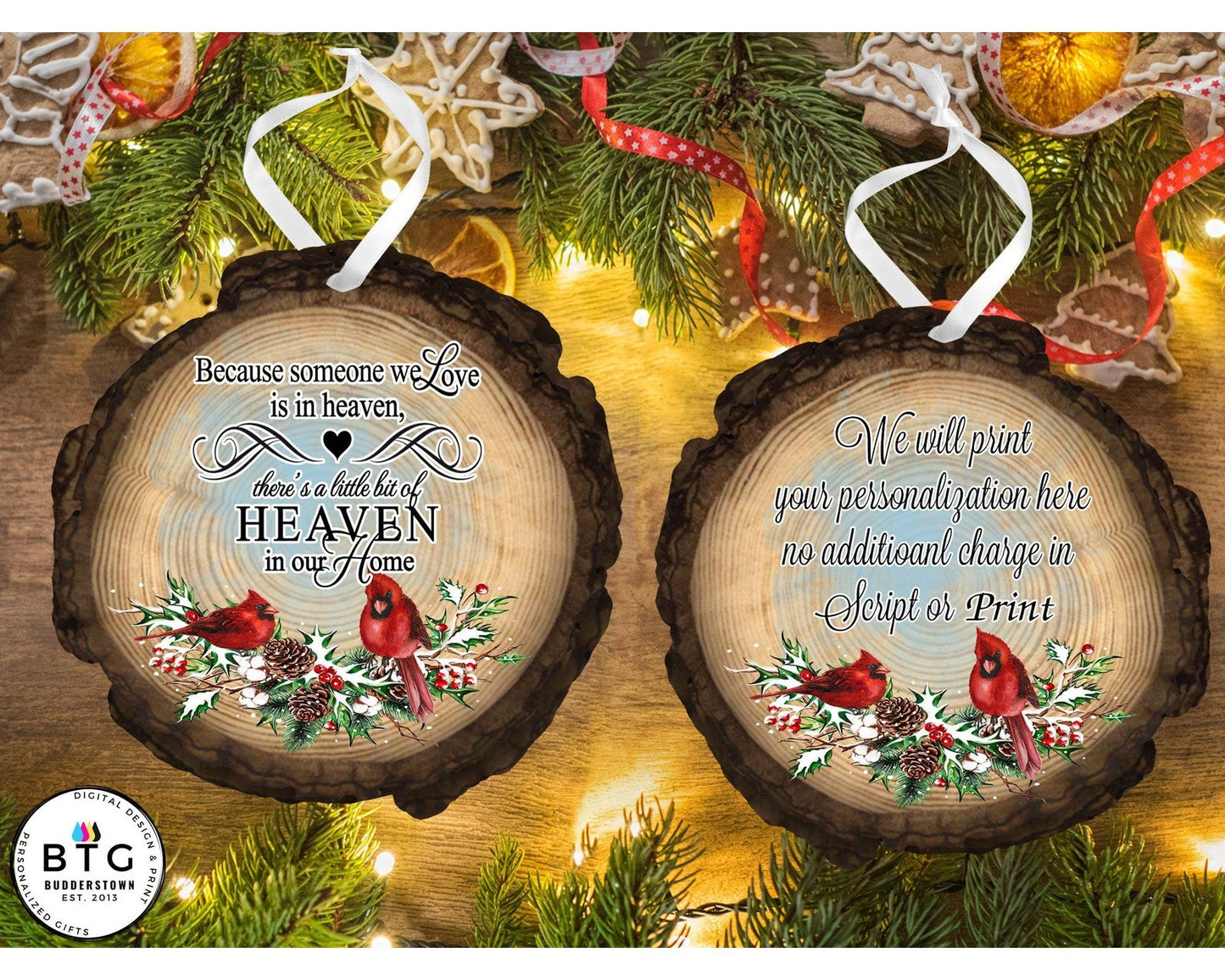 Because someone we love is in heaven-  Wood Slice - Personalized Ornament - Sympathy