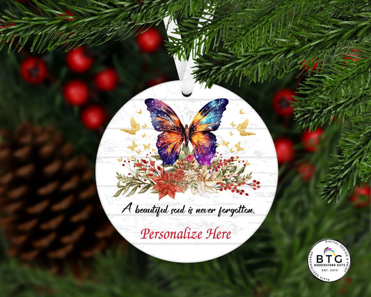 A beautiful soul is never forgotten Memorial Ornament - Sympathy Ornament, Butterfly ornament, sympathy gift, Personalized Ornament