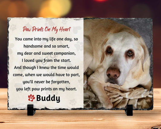 7 1/2" x 11" photo slate with Paw Prints on my Heart poem is a perfect tribute. Photo Printed personalized with pets name